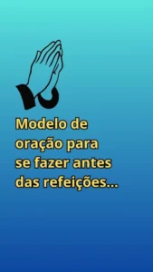 PARA ABENÇOAR - Modelo de oração para antes das refeições
