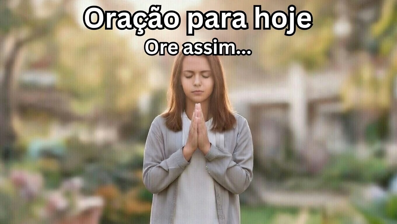 Oração para hoje