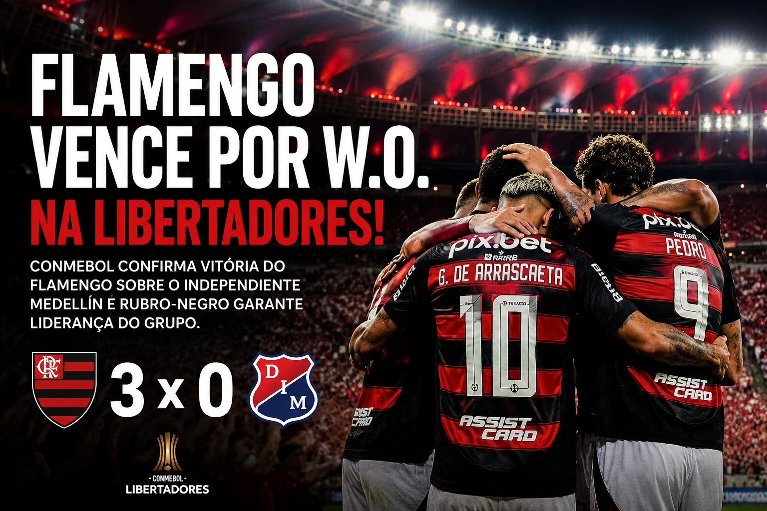 Flamengo vence por W.O. e garante liderança na Libertadores